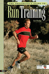 Triathlete's Guide to Run Training (Click to Buy)